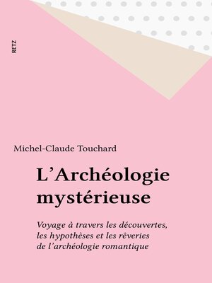 cover image of L'Archéologie mystérieuse